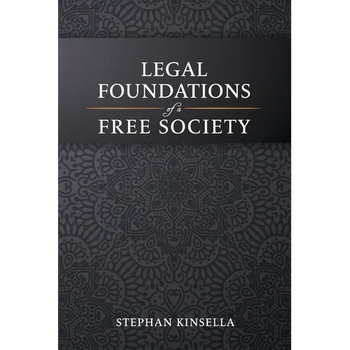 Legal Foundations of a Free Society