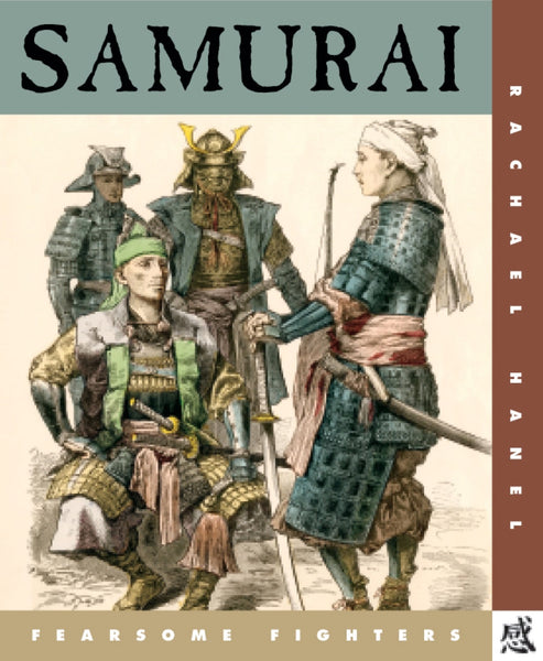 Fearsome Fighters: Samurai by The Creative Company Shop