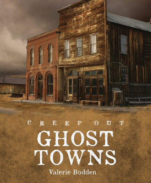 Creep Out: Ghost Towns  by The Creative Company Shop