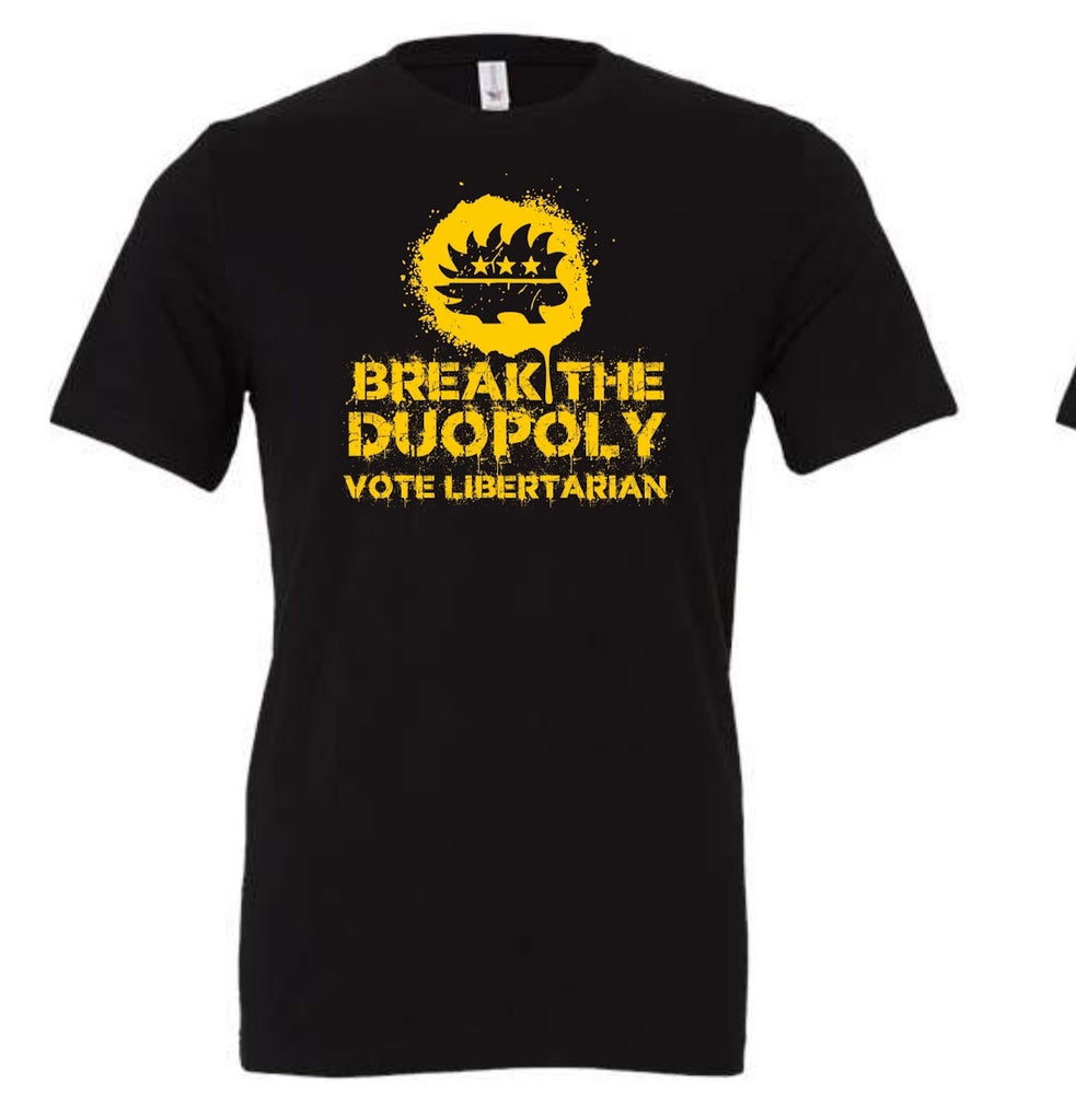 Shirt: Break the Duopoly - Vote Libertarian Unisex t-shirt