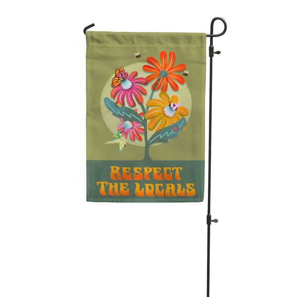 "Respect the Locals" Native Plants & Pollinator Garden Flag