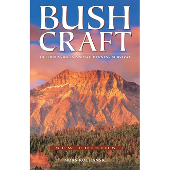 Bushcraft: Outdoor Skills and Wilderness Survival