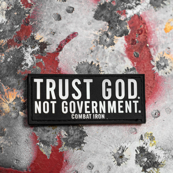 Trust God. Not Government. PVC Patch