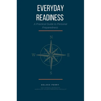 Everyday Readiness: A Practical Guide to Personal Preparedness