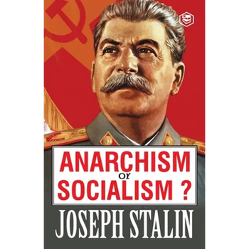 Anarchism or Socialism?: A Navy SEAL's Guide to Crushing Your Enemy, Fighting for Your Life, and Embracing Your Inner Badass