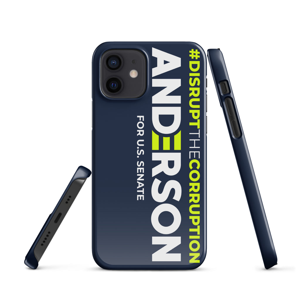 Disrupt the Corruption Phil Anderson For Senate Snap case for iPhone®