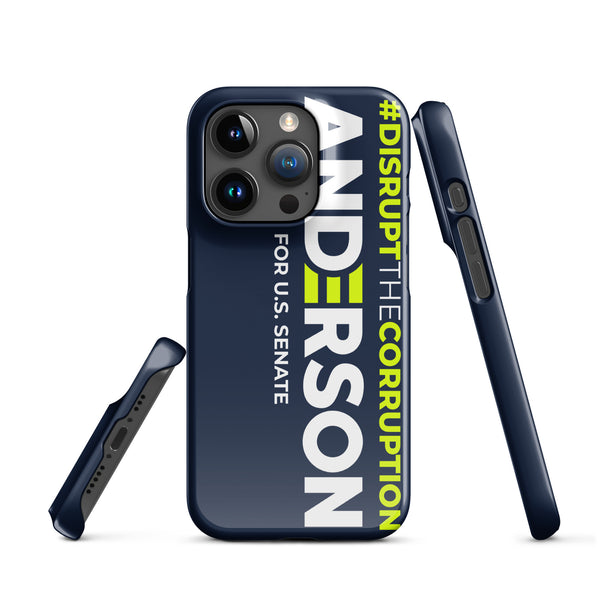 Disrupt the Corruption Phil Anderson For Senate Snap case for iPhone®