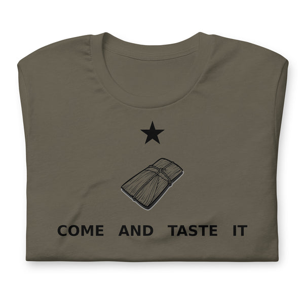 Come and Taste it Tamale t-shirt