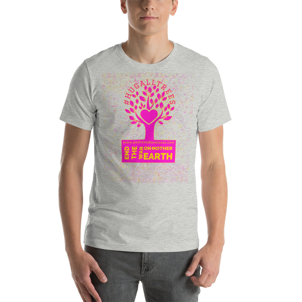 #HugAllTrees Short-Sleeve Unisex T-Shirt