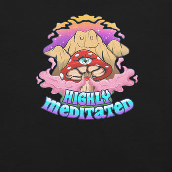 Mushmore Highly Meditated Unisex t-shirt