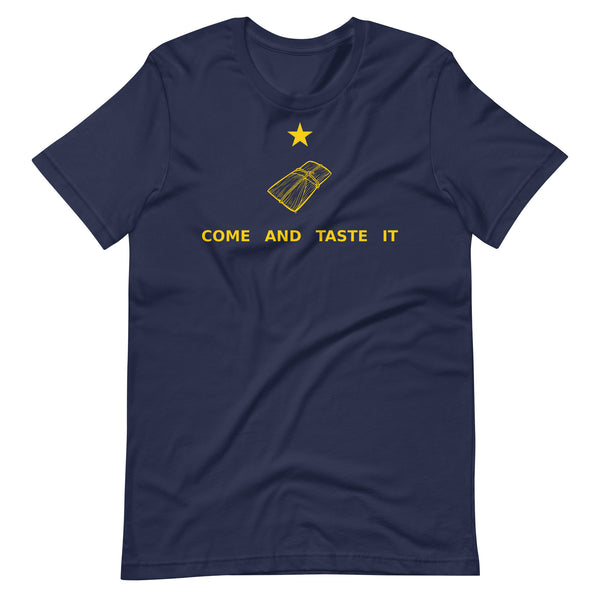 Come and Taste it Tamale t-shirt