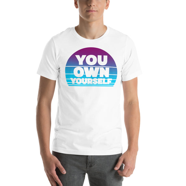 You own Yourself Vice Unisex t-shirt