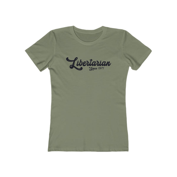 Libertarian since 1971 Boyfriend Tee - Proud Libertarian - Libertarian Frontier