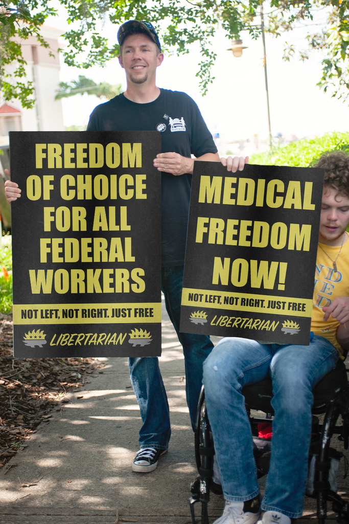 Freedom to Choose for Federal Employees - Profits for Protests Adult Sign (24" x 36") - Proud Libertarian - Profits for Protests