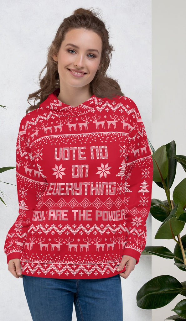 Vote NO on Everything Ugly Christmas Sweater Unisex Hoodie - Proud Libertarian - You Are the Power