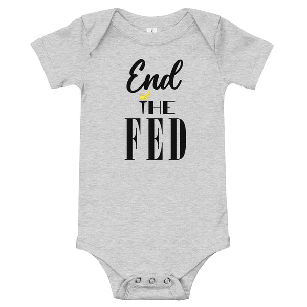 End the Fed Baby short sleeve one piece - Proud Libertarian - Rachael Revolution