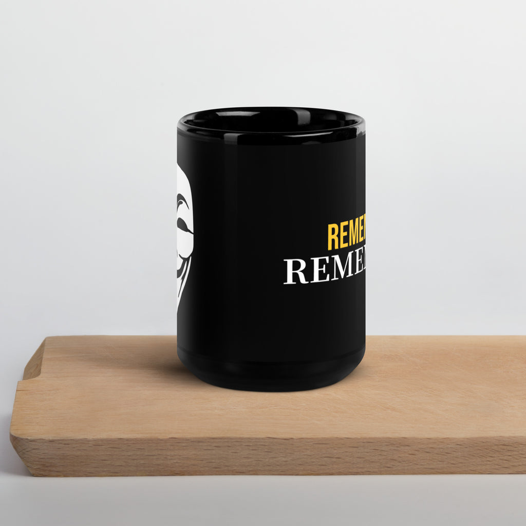 Remember, Remember, Anonymous Mask Black Glossy Mug - Proud Libertarian - Proud Libertarian