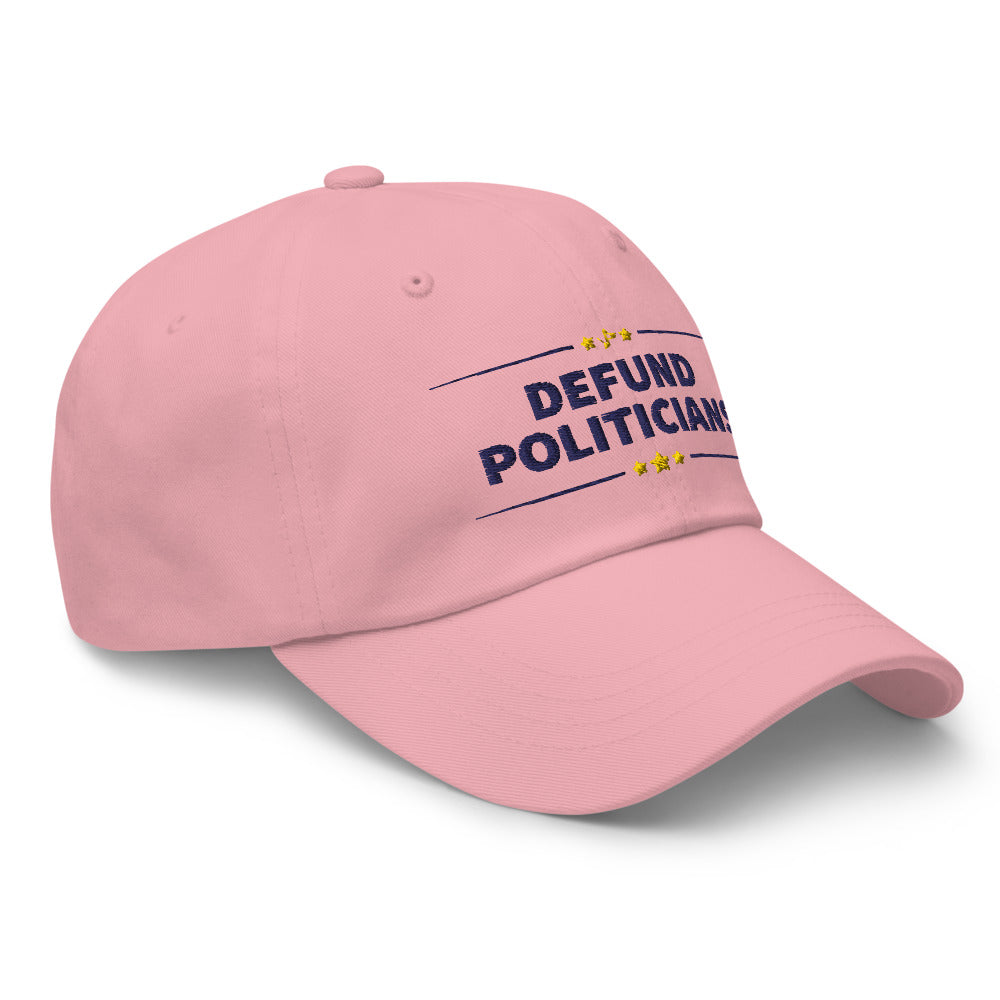 Defund Politicians (People for Liberty) Dad hat - Proud Libertarian - People for Liberty