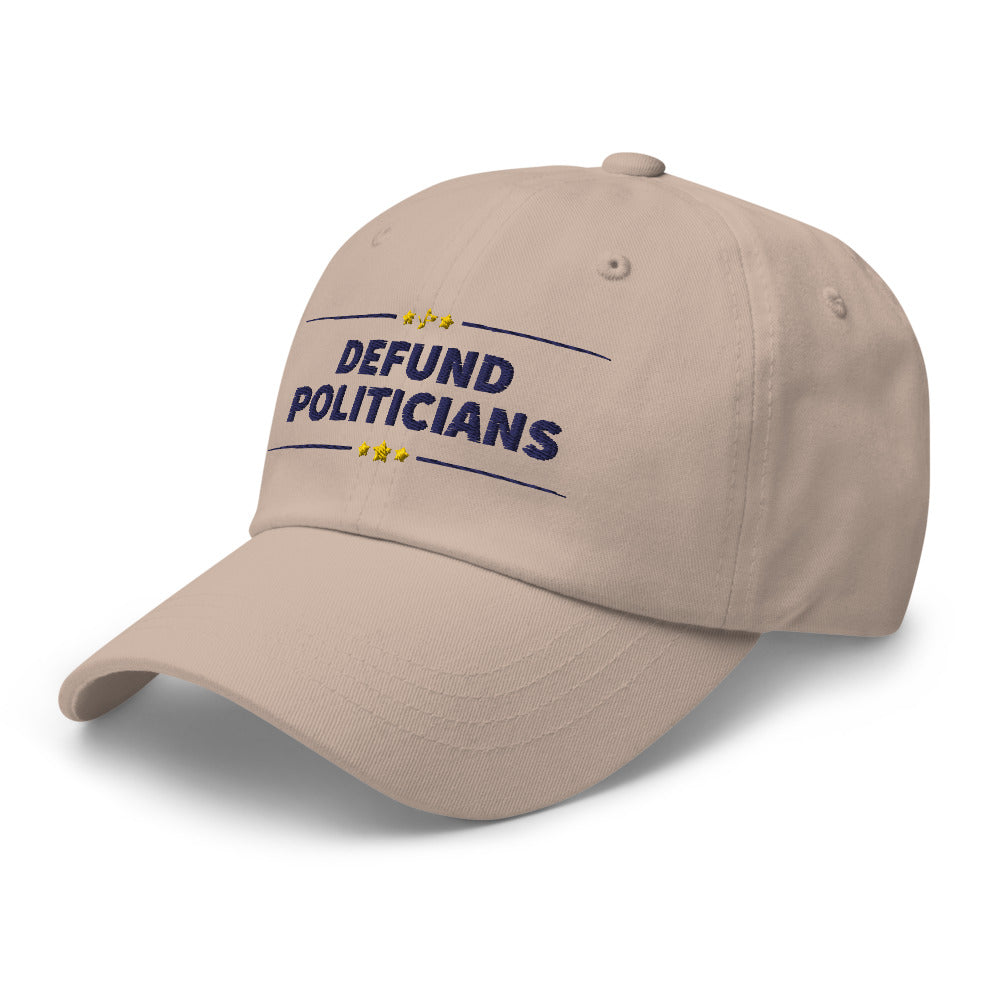 Defund Politicians (People for Liberty) Dad hat - Proud Libertarian - People for Liberty