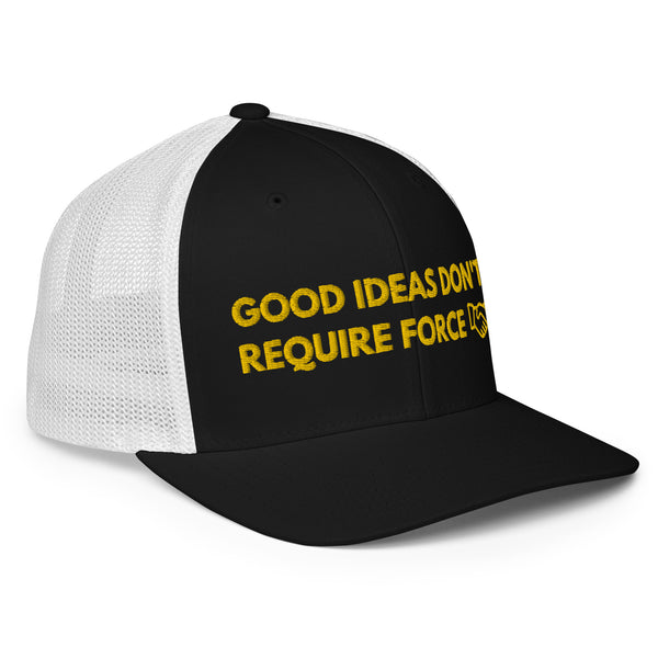 Good Ideas Don't Require Force Closed-back trucker cap - Proud Libertarian - The Brian Nichols Show