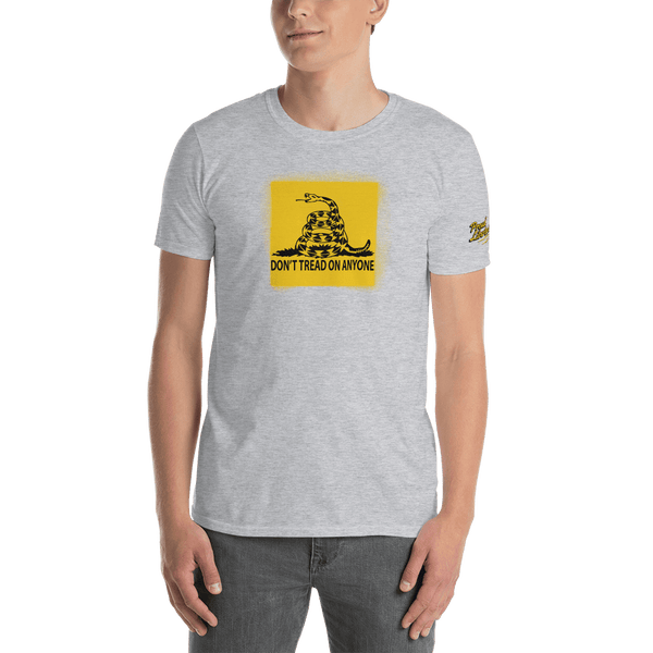 Don't Tread on Anyone Unisex T-Shirt - Proud Libertarian - Proud Libertarian