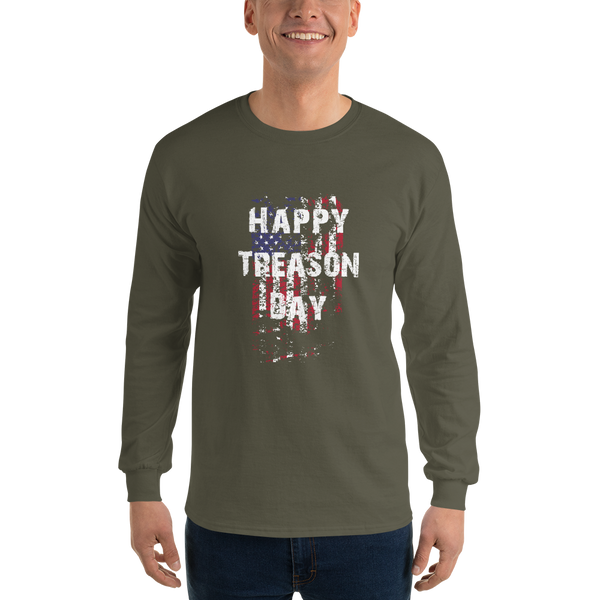 Happy Treason Day Fourth of July Men’s Long Sleeve Shirt - Proud Libertarian - Proud Libertarian