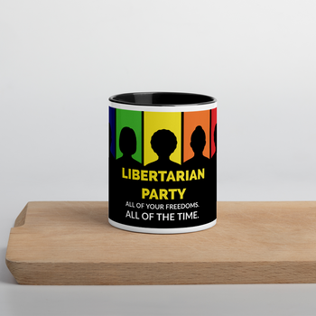 Libertarian Party - All of your Freedoms All of the Time Mug with Color Inside - Proud Libertarian - Proud Libertarian