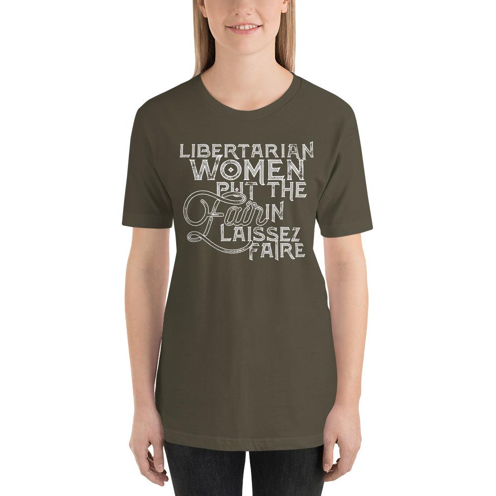 Libertarian Women Put the fair In Laissez-Faire Short-Sleeve Unisex T-Shirt - Proud Libertarian - Proud Libertarian