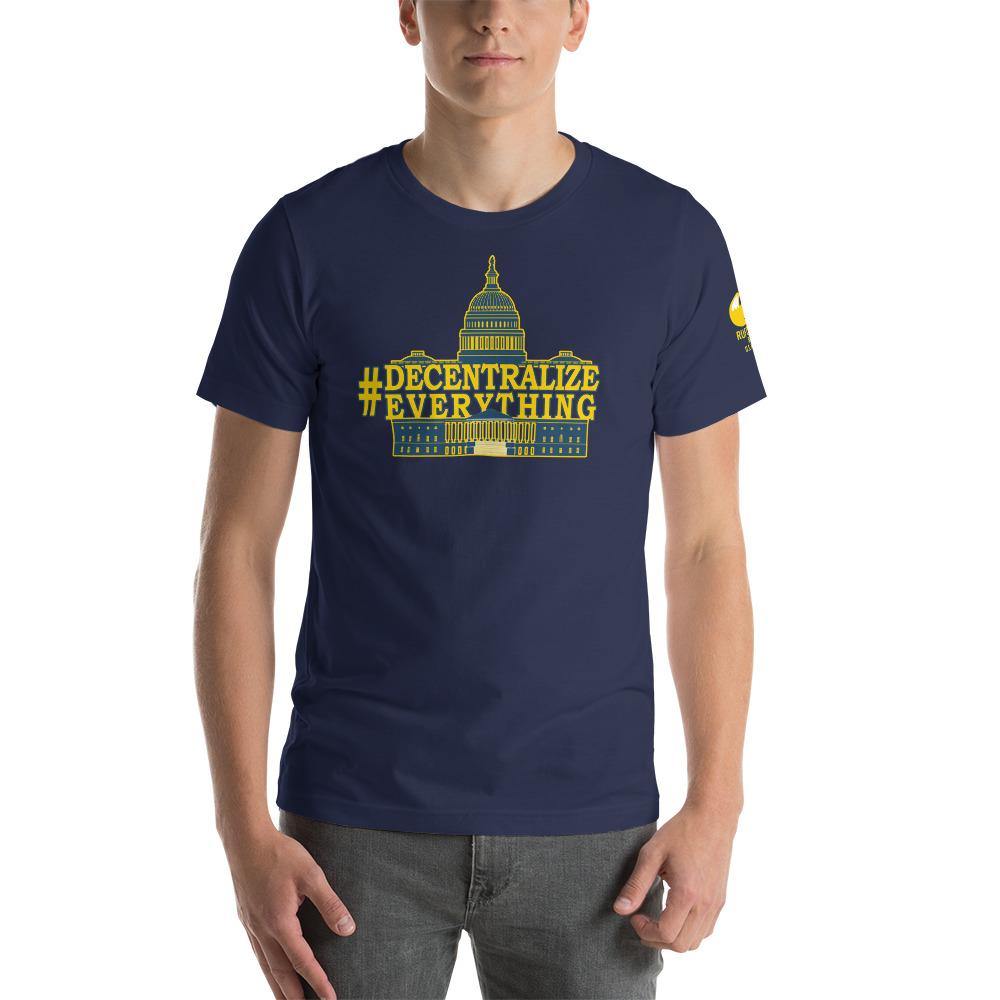 #DecentralizeEverything - Michael Rufo For Congress T-Shirt - Proud Libertarian - Michael Rufo