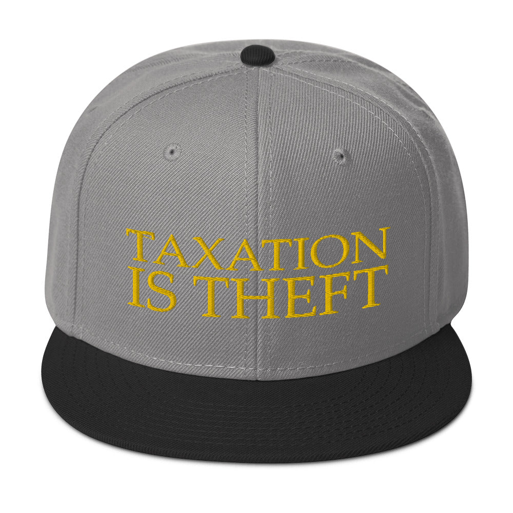 Taxation is Theft Snapback Hat - Proud Libertarian - Libertarian Frontier