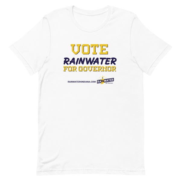 VOTE Rainwater for Governor - Rainwater for Indiana T-Shirt - Proud Libertarian - Donald Rainwater