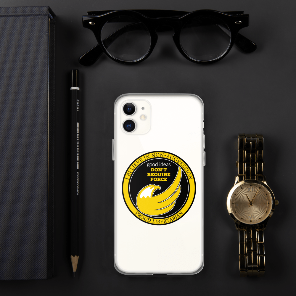 good ideas Don't require Force iPhone Case - Proud Libertarian - Proud Libertarian