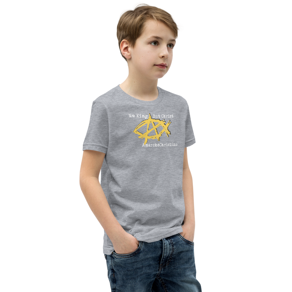 AnarchoChristian No King But Christ - Anarchist Jesus Fish Youth Short Sleeve T-Shirt - Proud Libertarian - AnarchoChristian