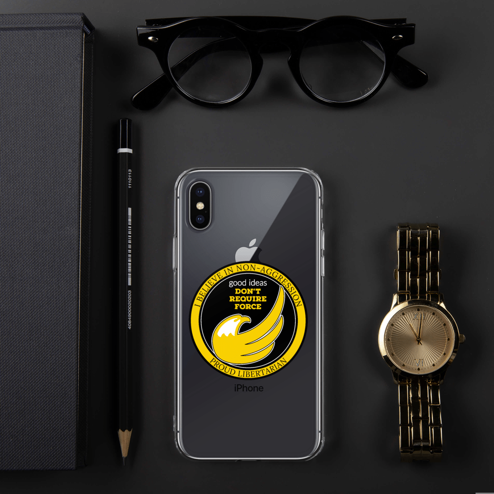 good ideas Don't require Force iPhone Case - Proud Libertarian - Proud Libertarian