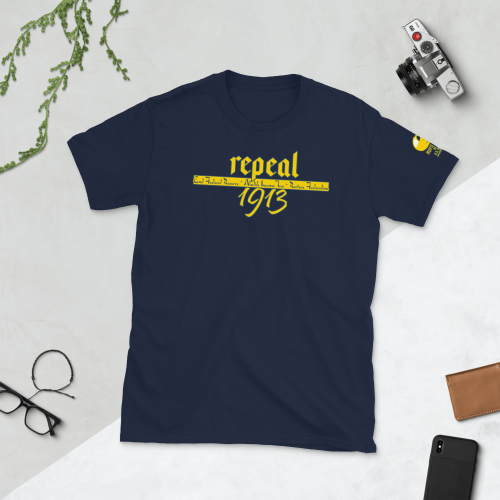 Repeal 1913 Michael Rufo for Congress Short-Sleeve Unisex T-Shirt - Proud Libertarian - Michael Rufo