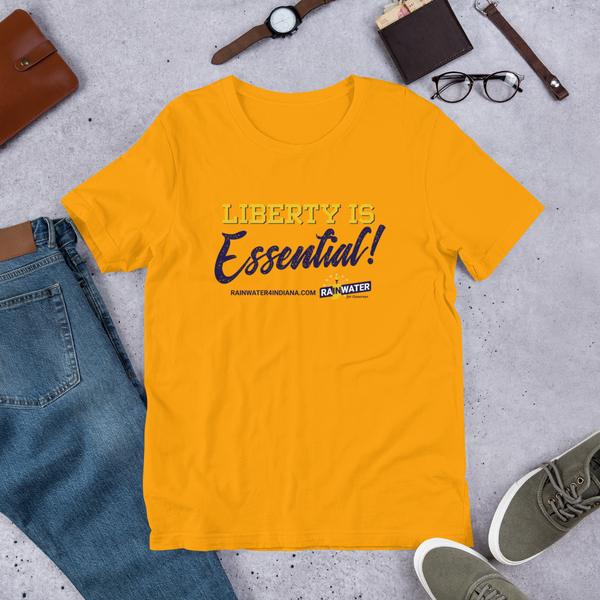 Liberty Is Essential - Rainwater for Indiana T-Shirt - Proud Libertarian - Donald Rainwater