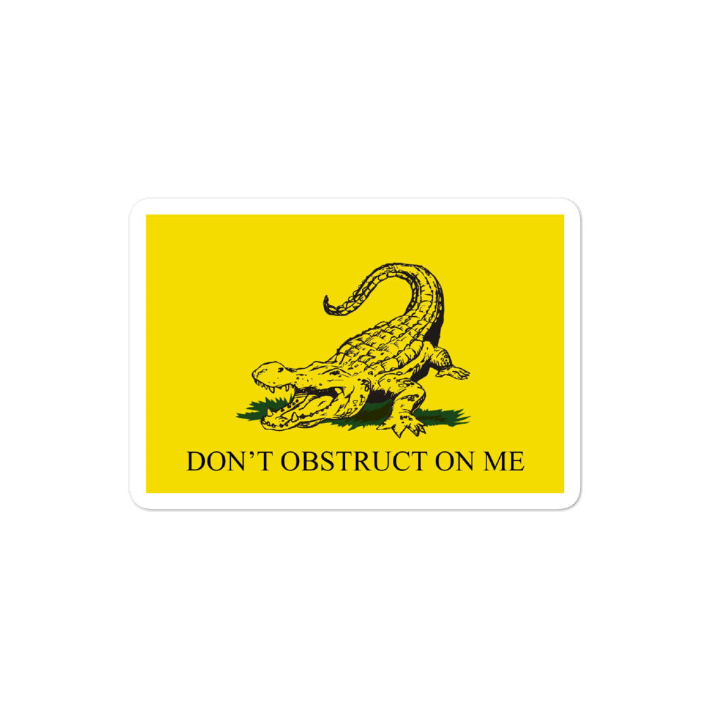 Don't Obstruct on Me Alabama delegation stickers - Proud Libertarian