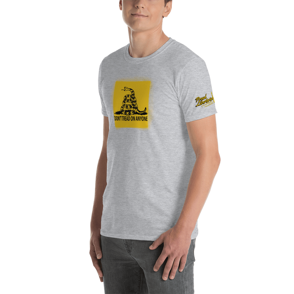 Don't Tread on Anyone Unisex T-Shirt - Proud Libertarian - Proud Libertarian