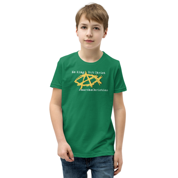 AnarchoChristian No King But Christ - Anarchist Jesus Fish Youth Short Sleeve T-Shirt - Proud Libertarian - AnarchoChristian