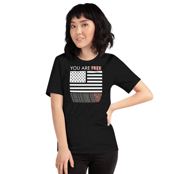 You are free Short-Sleeve Unisex T-Shirt - Proud Libertarian - Proud Libertarian