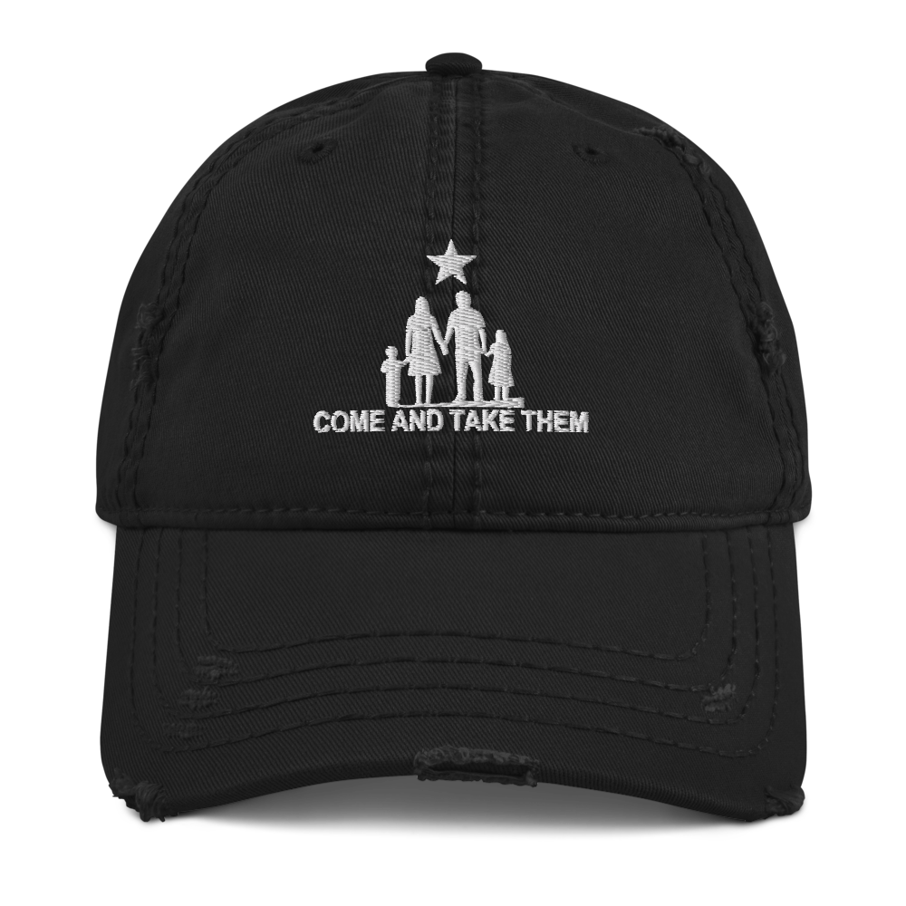 Come and Take Them Anti-War Distressed Dad Hat - Proud Libertarian - AnarchoChristian