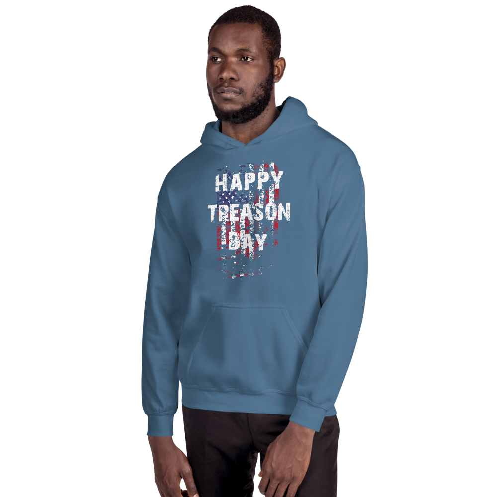 Happy Treason Day Fourth of July Unisex Hoodie - Proud Libertarian - Proud Libertarian