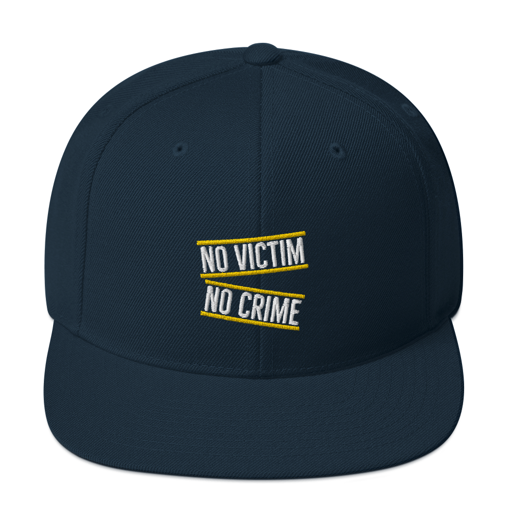 No Victim No Crime Snapback Hat - Proud Libertarian - Proud Libertarian