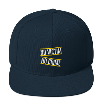 No Victim No Crime Snapback Hat - Proud Libertarian - Proud Libertarian