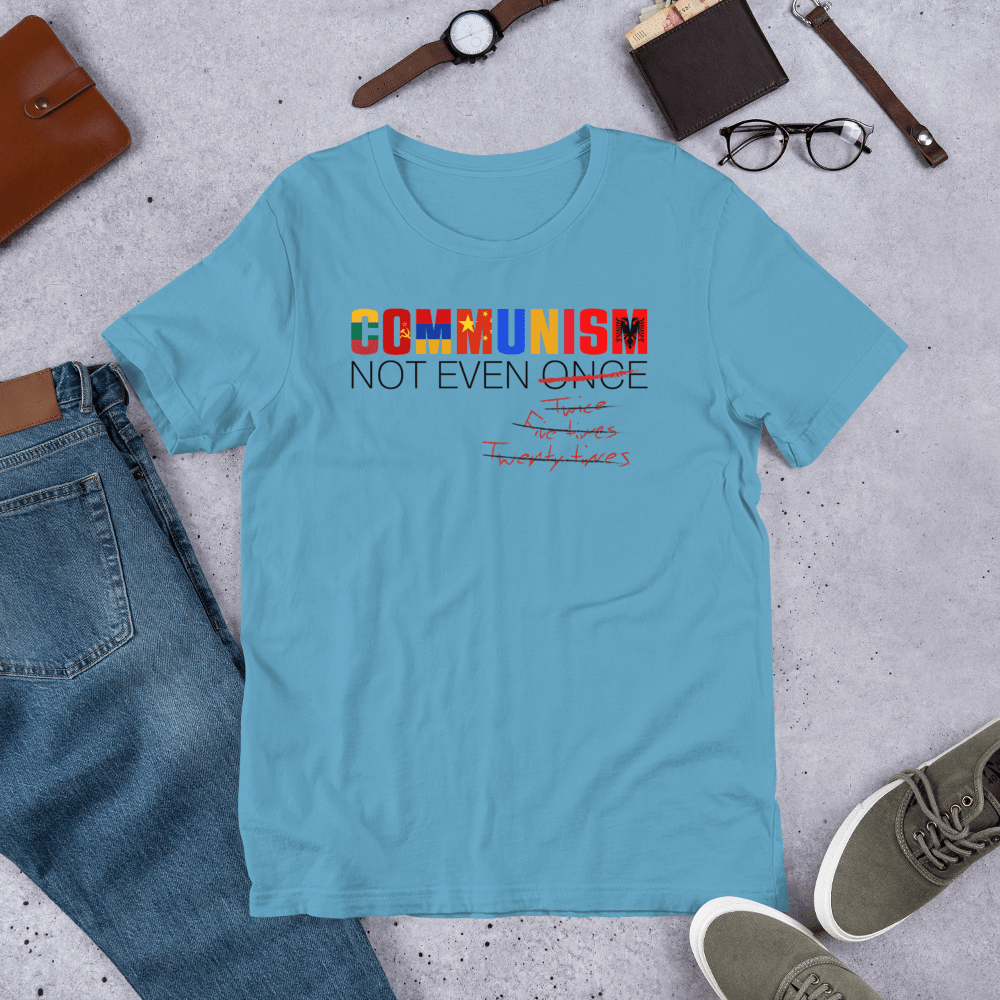 Communism - Not Even Once Short-Sleeve Unisex T-Shirt - Proud Libertarian - Expressman