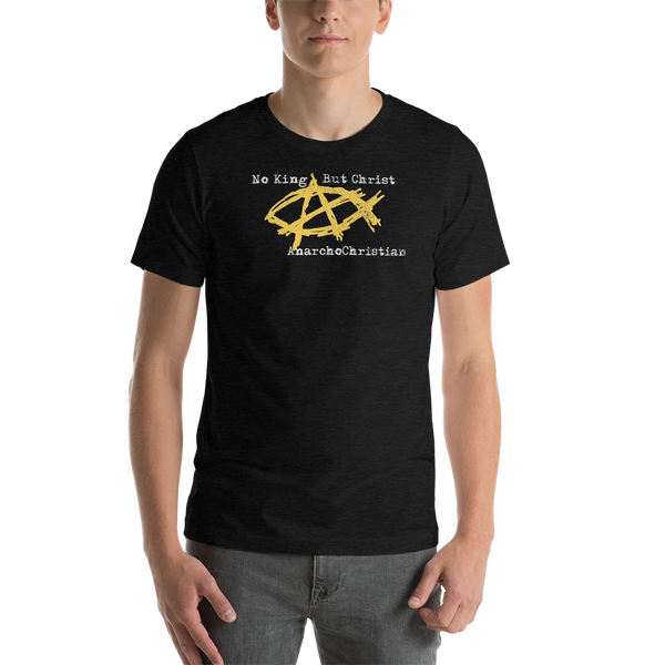 AnarchoChristian - No King But Christ - Anarchist Jesus Fish Premium T-Shirt - Proud Libertarian - AnarchoChristian