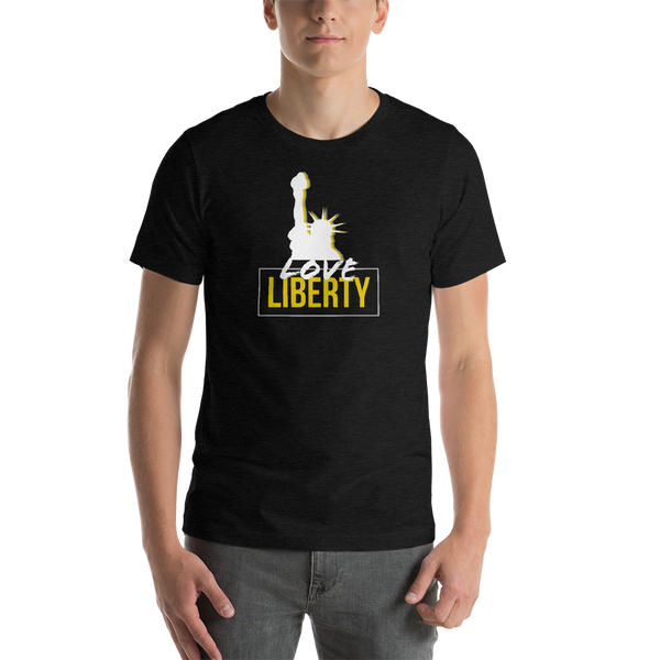 Love Liberty Short-Sleeve Unisex T-Shirt - Proud Libertarian - Proud Libertarian