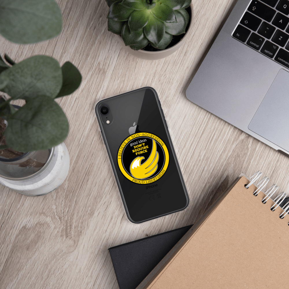 good ideas Don't require Force iPhone Case - Proud Libertarian - Proud Libertarian