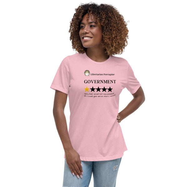 Government Very Bad Women's Relaxed T-Shirt - Proud Libertarian - Proud Libertarian