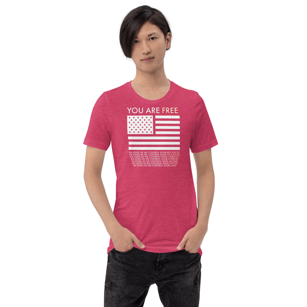 You are free Short-Sleeve Unisex T-Shirt - Proud Libertarian - Proud Libertarian